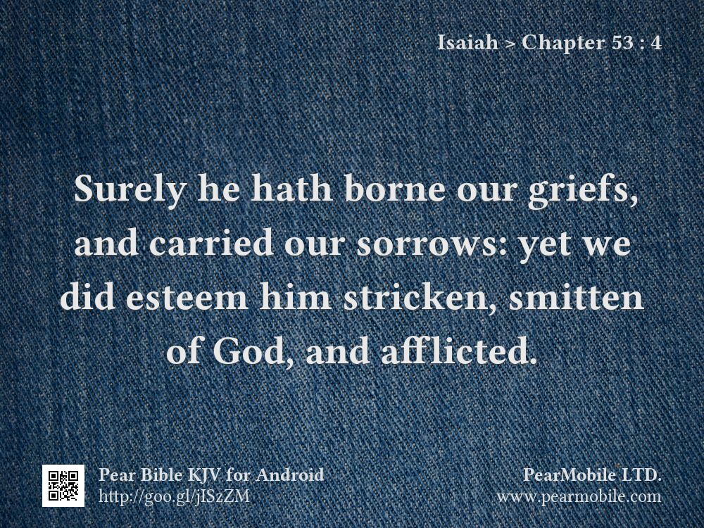 Isaiah, Chapter 53:4